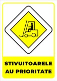 Semn pentru stivuitoarele cu prioritate