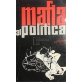Michele Pantaleone - Mafia si politica (Editia: 1964)