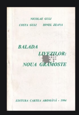 Balada livezilor: Noua Gramoste Ionel Zeana, Nicolae Guli, Costa Guli foto