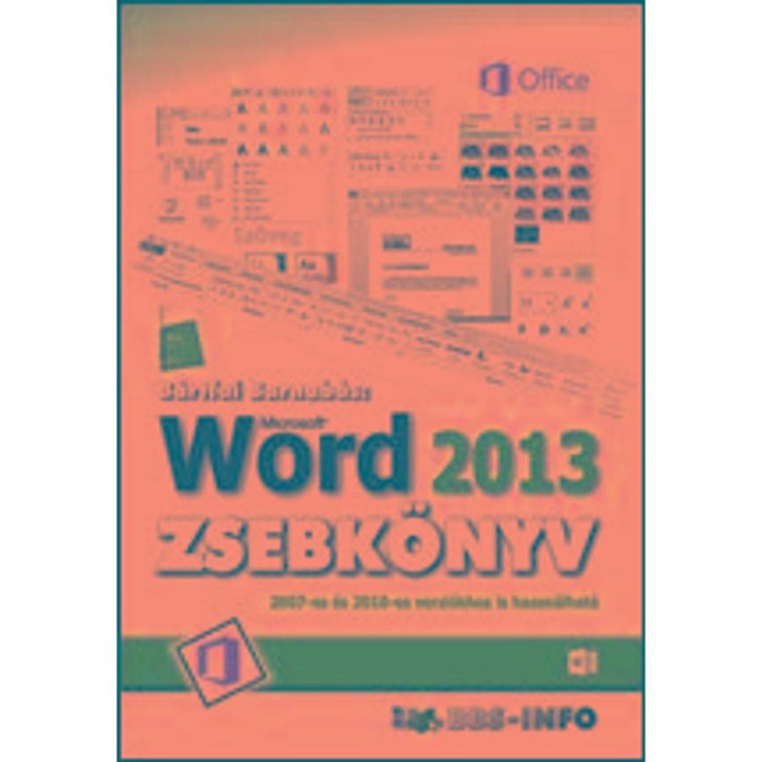 Word 2013 zsebk&ouml;nyv - B&aacute;rtfai Barnab&aacute;s