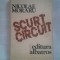 (C411) NICOLAE MORARU - SCURT CIRCUIT