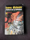 FUNDATIA, FUNDATIA SI IMPERIUL - ISAAC ASIMOV