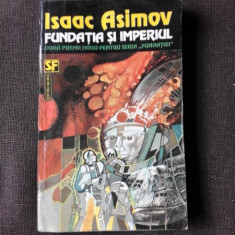 FUNDATIA, FUNDATIA SI IMPERIUL - ISAAC ASIMOV