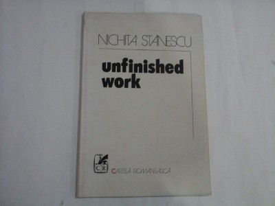 NICHITA STANESCU (AUTOGRAF SORIN DUMITRESCU) - UNFINISHED WORK foto