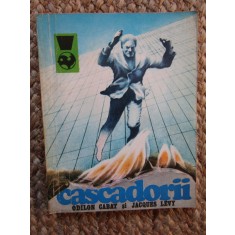 CASCADORII - ODILON CABAT JACQUES LEVY