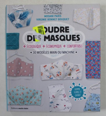 COUDRE DE MASQUES par MODANI PARIS et VIRGINIE BONNET BOUQET , 30 MODELES MAIN OU MACHINE , 2020 foto