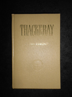 William Makepeace Thackeray - Henry Esmond (1965, editie cartonata) foto