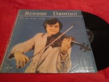 VINIL BENONE DAMIAN AND HIS MAGIC VIOLIN RAR!!!! EDE 03324 DISCUL IN STARE FB/EX