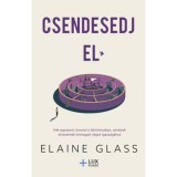 Csendesedj el - Elaine Glass