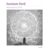 Cumpara ieftin Masterpieces Of Art: Gustave Dore