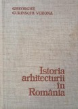 Istoria arhitecturii in Romania - Gheorghe Curinschi Vorona