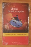 Ghidul femeii ocupate de Mary Hartley