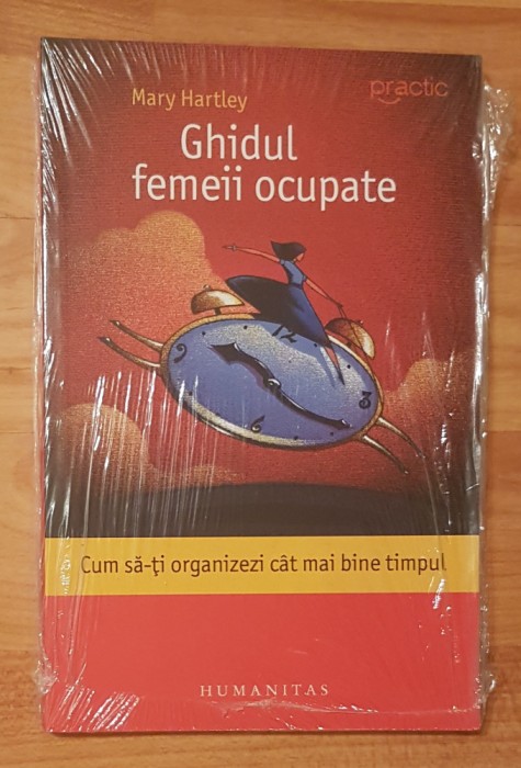 Ghidul femeii ocupate de Mary Hartley