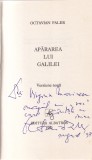Octavian Paler - Apararea lui Galilei. Versiune noua (cu autograful si