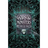 Gods &amp; Monsters Myths &amp; Tales | Liz Gloyn