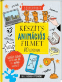 K&eacute;sz&iacute;ts anim&aacute;ci&oacute;s filmet 10 l&eacute;p&eacute;sben! - Will Bishop-Stephens