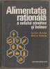 Alimentația Rațională: Omul Sănătos și Bolnav - Iulian Mincu, Ed. Medicală 1975, Carte Medicină, Diagnostic &amp; Tratament