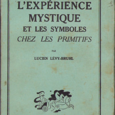 HST C2893 L'experience mystique et les symboles chez les primitifs de Levy-Bruhl