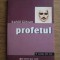 Profetul - Kahlil Gibran