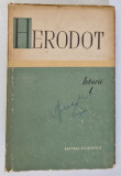 HERODOT - ISTORII , VOLUMUL I , 1961 * EDITIE BROSATA