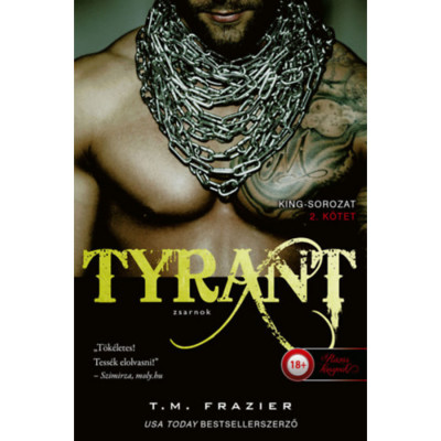 Tyrant - Zsarnok - King 2. - T. M. Frazier foto