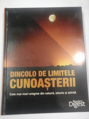 DINCOLO DE LIMITELE CUNOASTERII - READER S DIGEST foto