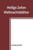 Heilige Zeiten; Weihnachtsbl