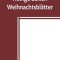 Heilige Zeiten; Weihnachtsbl