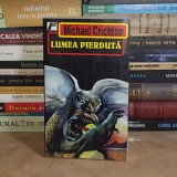 MICHAEL CRICHTON - LUMEA PIERDUTA ( SF ) , 1997 *