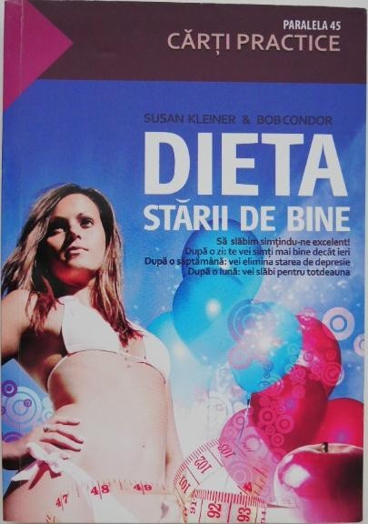 Dieta starii de bine - Susan Kleiner, Bob Condor