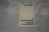 Idoneismul - filosofie a deschiderii - Vasile Tonoiu