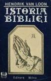 Cumpara ieftin Istoria Bibliei - 1993 - Hendrik Willem Van Loon (B225)