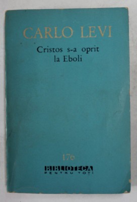 CRISTOS S-A OPRIT LA EBOLI de CARLO LEVI , 1963 foto