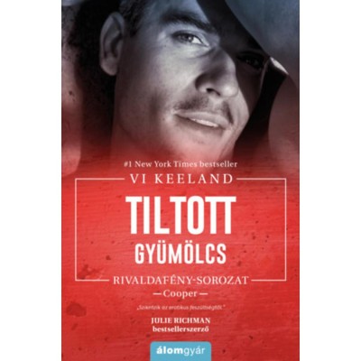 Tiltott gy&amp;uuml;m&amp;ouml;lcs - Vi Keeland foto