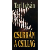 Csurran a csillag - Tari Istv&aacute;n