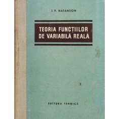 Teoria Functiilor De Variabila Reala - I. P. Natanson , X352