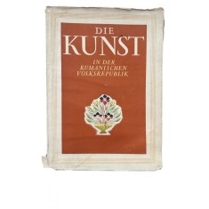 Die KUNST, IN DER RUM&Auml;NISCHEN VOLKSREPUBLIK