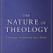 The Nature of Theology: Challenges, Frameworks, Basic Beliefs