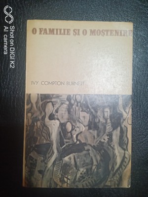 O mostenire si o familie-Ivy Compton Burnett foto