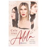 Cumpara ieftin Cele Trei Adda , Ada Rizea (Adda) - Editura Bookzone