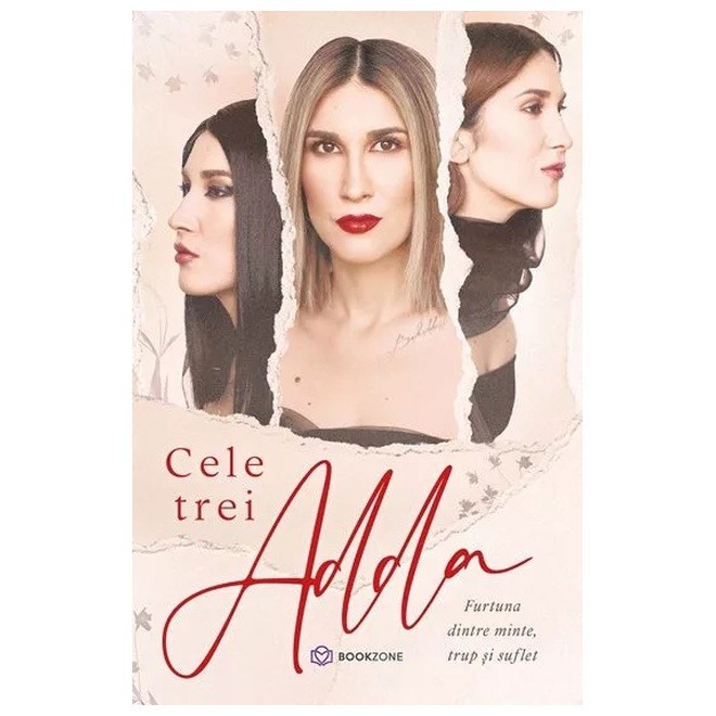 Cele Trei Adda , Ada Rizea (Adda) - Editura Bookzone