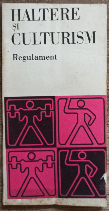 Haltere si culturism, regulament// 1981