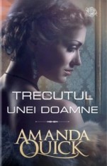 Trecutul unei doamne - Amanda Quick, Litera
