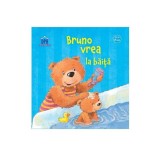 Bruno Vrea La Baita, Sandra Grimm - Editura DPH