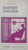 Kedves Joisten - Alice Walker