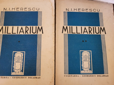 N.I. Herescu - Milliarium. Pentru Clasicism -ed IIa 1941, 2 vol. Ed. Cugetarea foto