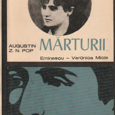 AUGUSTIN Z. N. POP - MARTURII ( EMINESCU - VERONICA MICLE )