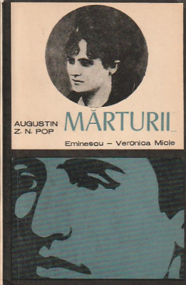 AUGUSTIN Z. N. POP - MARTURII ( EMINESCU - VERONICA MICLE ) foto