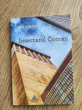 Dan Coman - Insectarul Coman