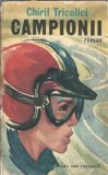 Campionii - Chiril Tricolici